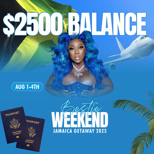 Bestie Weekend Balance ($2500)